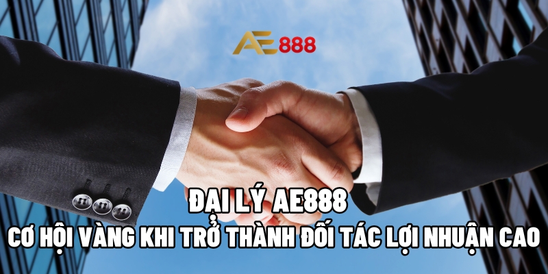 đại lý AE888