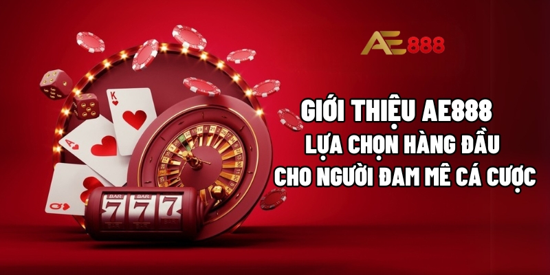 Giới thiệu AE888,
